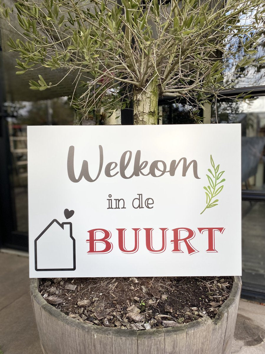 Welcome to the neighborhood sign - 50x70 cm - Dibond (suitable for outdoor use)