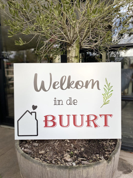 Welcome to the neighborhood sign - 50x70 cm - Dibond (suitable for outdoor use)