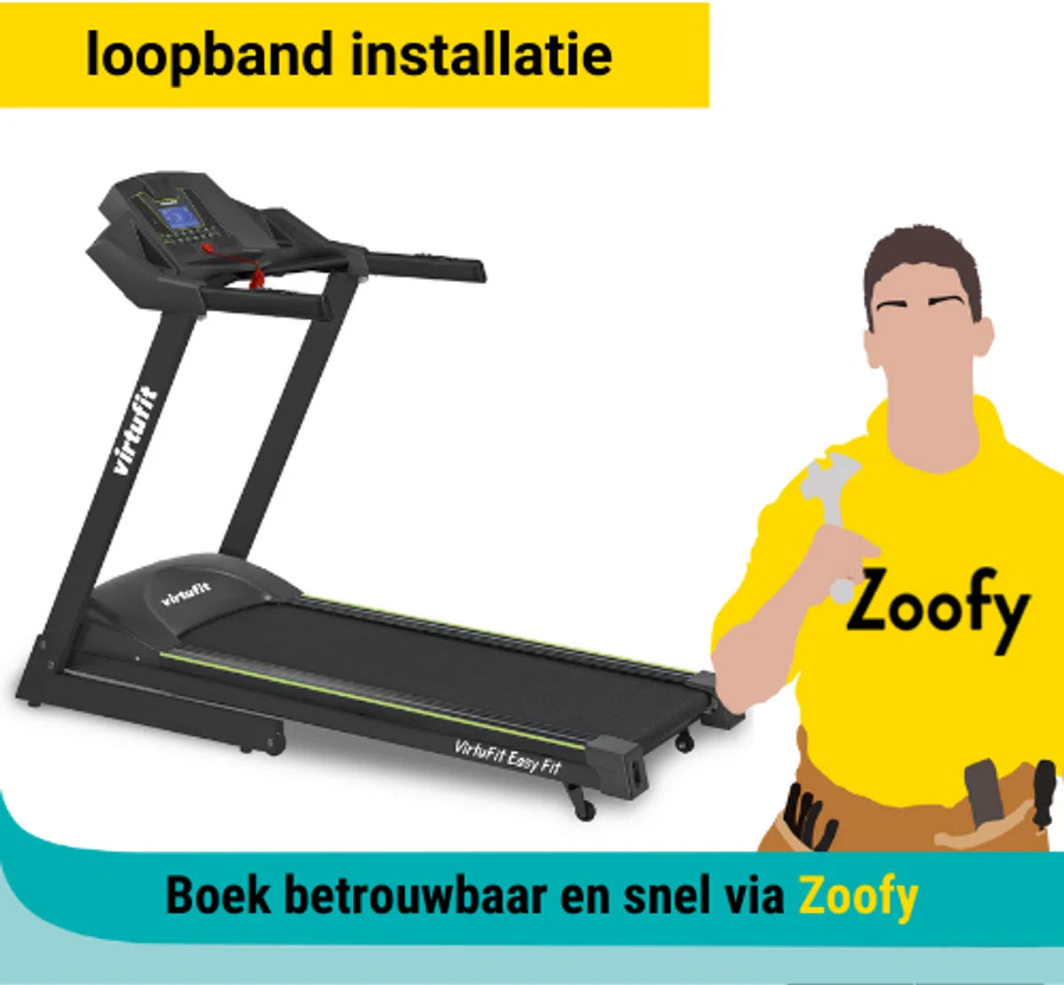 Loopband laten installeren - door Zoofy in samenwerking met Bol - Afspraak binnen 1 werkdag ingepland